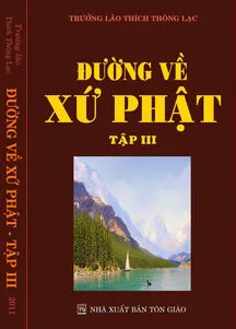 Đường về xứ Phật - Tập III