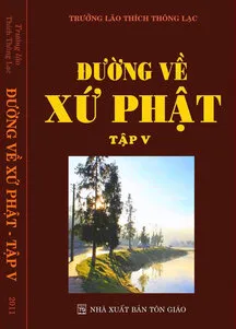 Đường về xứ Phật - Tập V